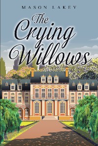 Cover The Crying Willows