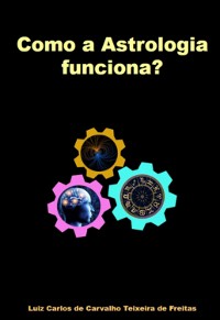 Cover Como A Astrologia Funciona?