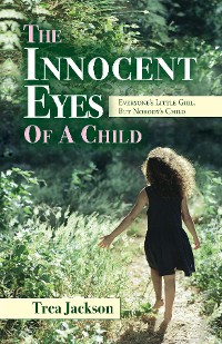 Cover The Innocent Eyes of a Child