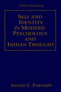 Cover Self and Identity in Modern Psychology and Indian Thought