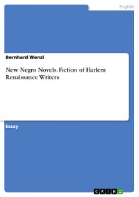 Cover New Negro Novels. Fiction of Harlem Renaissance Writers