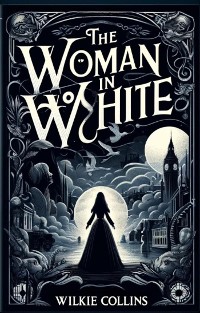 Cover The Women In White(Illustrated)