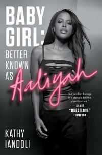 Cover Baby Girl: Better Known as Aaliyah