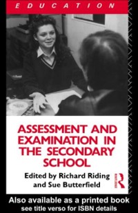 Cover Assessment and Examination in the Secondary School