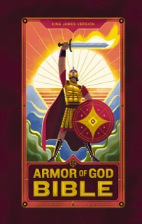 Cover KJV Armor of God Bible (Children's Bible, Red Letter, Comfort Print, Holy Bible): King James Version