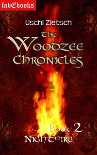 Cover The Woodzee Chronicles: Book 2 - Nightfire