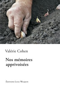 Cover Nos memoires apprivoisees