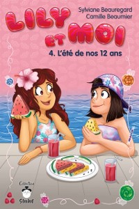 Cover Lily et moi - Tome 4
