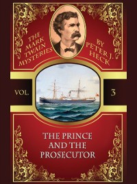Cover The Prince and the Prosecutor: The Mark Twain Mysteries #3