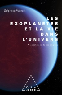 Cover Les Exoplanetes et la vie dans l'Univers