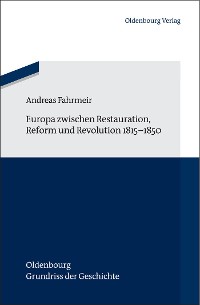 Cover Europa zwischen Restauration, Reform und Revolution 1815-1850