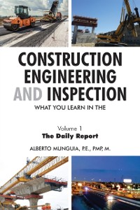 Cover Construction Engineering and Inspection : What You Learn in The Field