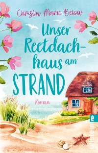 Cover Unser Reetdachhaus am Strand