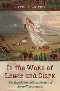 Cover In the Wake of Lewis and Clark
