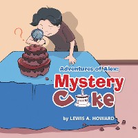 Cover Adventures of Alex: Mystery Cake