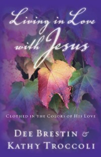Cover Living in Love with Jesus