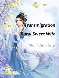 Cover Transmigration: Rural Sweet Wife