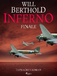 Cover Inferno. Finale - Tatsachenroman