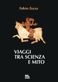 Cover Viaggi tra scienza e mito