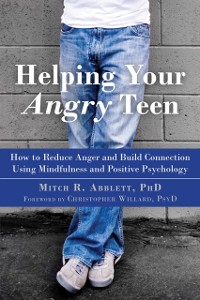 Cover Helping Your Angry Teen