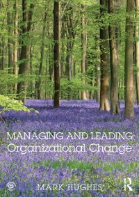 Cover Managing and Leading Organizational Change