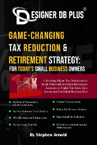 Cover Designer DB Plus® Game-Changing Tax Reduction & Retirement Strategy