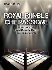 Cover Royal Rumble che passione
