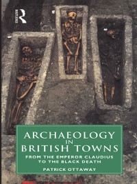 Cover Archaeology in British Towns
