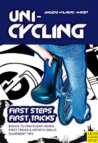 Cover Unicycling - First Steps, First Tricks