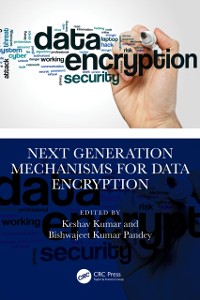 Cover Next Generation Mechanisms for Data Encryption