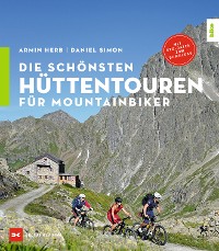 Cover Die schönsten Hüttentouren für Mountainbiker