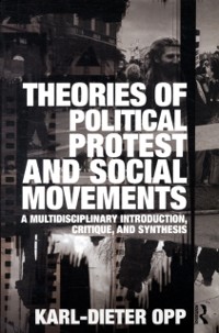 Cover Theories of Political Protest and Social Movements