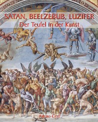 Cover Satan, Beelzebub, Luzifer - Der Teufel in der Kunst
