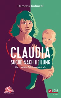 Cover Claudia - Suche nach Heilung