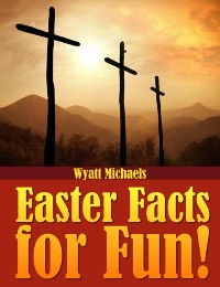 Cover Easter Facts for Fun!