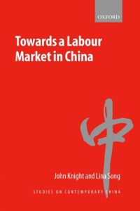 Cover Towards a Labour Market in China