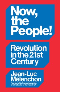 Cover Now, the People! Revolution in the Twenty-First Century