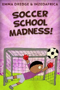 Cover Soccer School Madness!