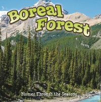 Cover Seasons Of The Boreal Forest Biome