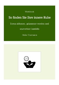 Cover Workbook: So finden Sie Ihre innere Ruhe