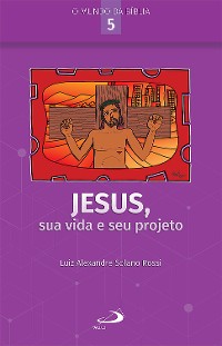 Cover Jesus, sua vida e seu projeto