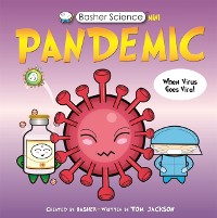 Cover Basher Science Mini: Pandemic