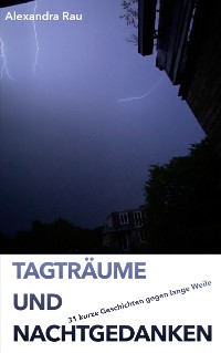 Cover Tagträume und Nachtgedanken