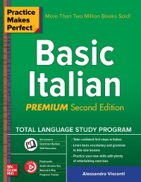 Cover Practice Makes Perfect: Basic Italian, Second Edition
