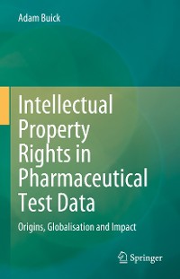 Cover Intellectual Property Rights in Pharmaceutical Test Data