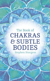 Cover Book of Chakras & Subtle Bodies