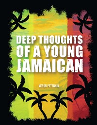 Cover Deep Thoughts of a Young Jamaican