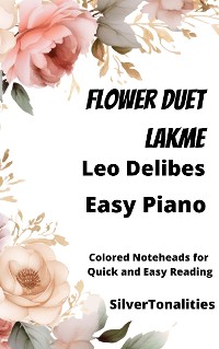 Cover Flower Duet from Lakme Easy Piano Sheet Music with Colored Notation