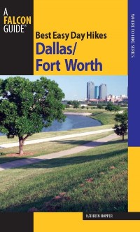 Cover Best Easy Day Hikes Dallas/Fort Worth
