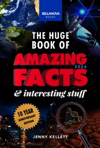 Cover The Huge Book of Amazing Facts and Interesting Stuff 2024